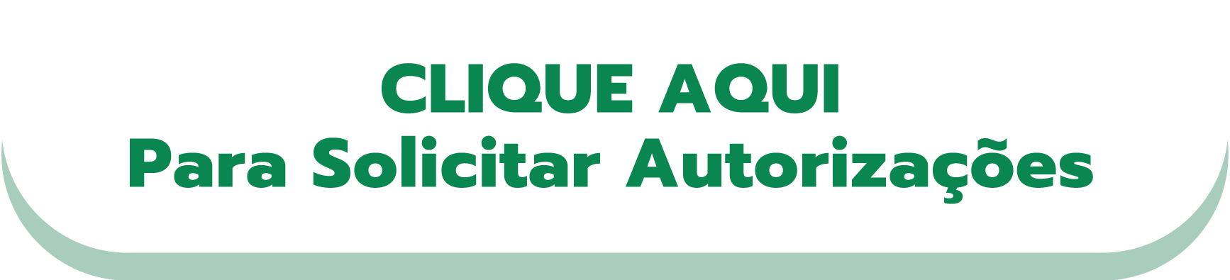 Clique aqui para solicitar autorizações